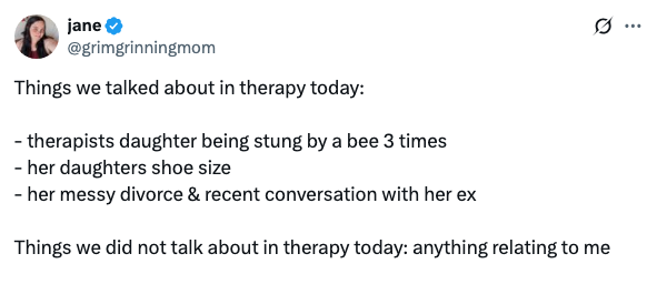 Tweet humorously shares that a therapy session focused on the therapist's personal stories rather than the patient's issues