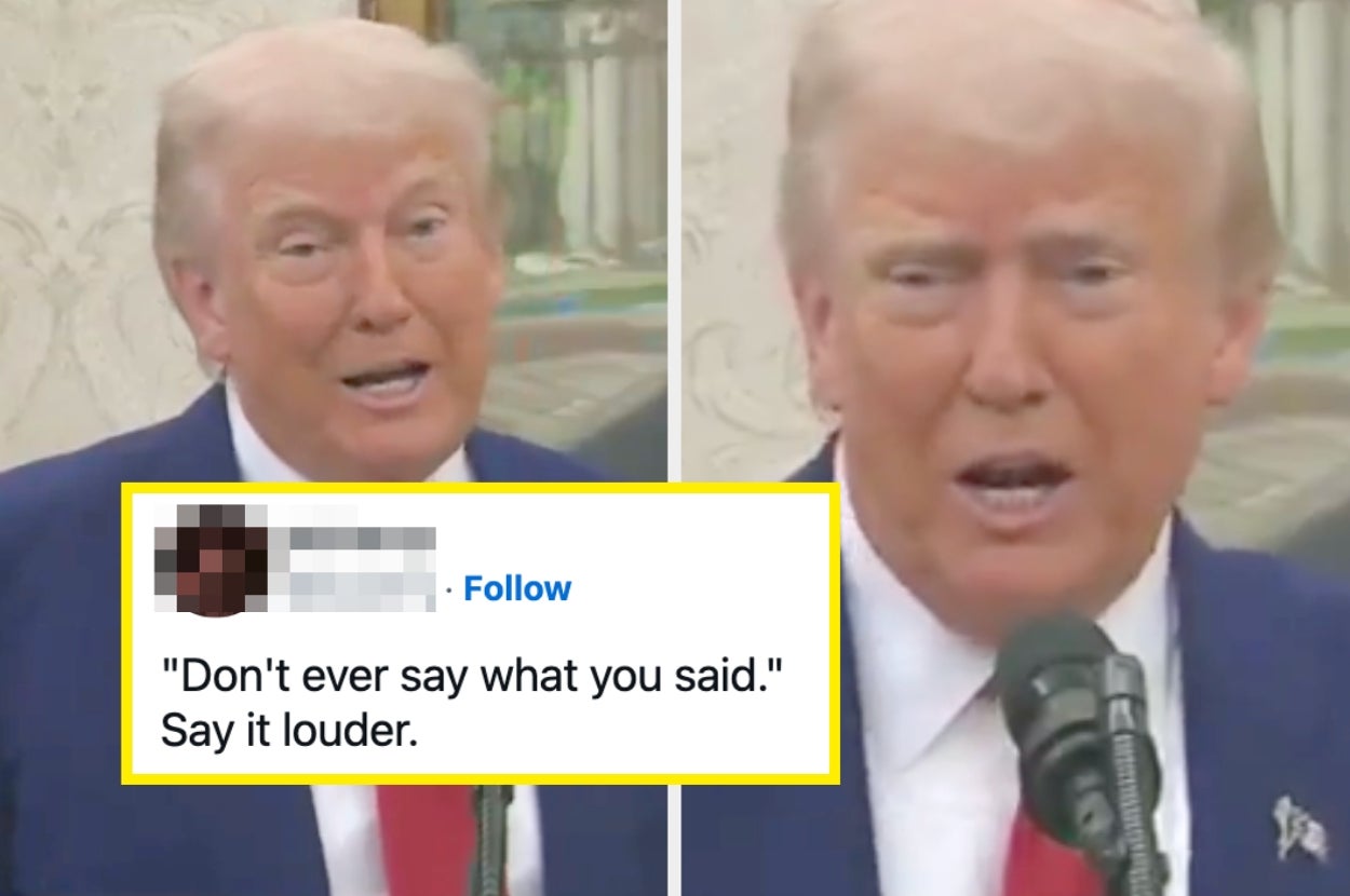 Two images of Donald Trump speaking at a podium; a highlighted tweet blurs user info and states, "Don't ever say what you said." Say it louder