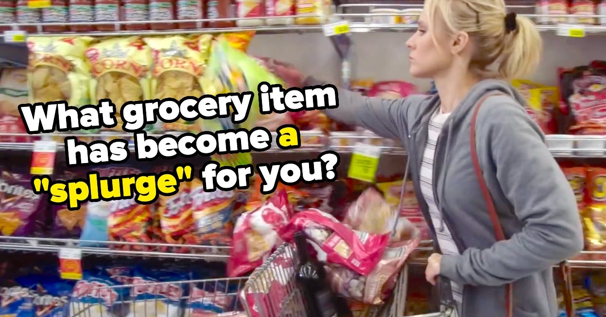 Tell Us The Grocery Items That Were Affordable But Are Now A "Splurge"