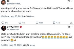 A funny tweet about being inactive on Microsoft Teams vs a tweet humorously recounts a student's comment about a lisp and onions