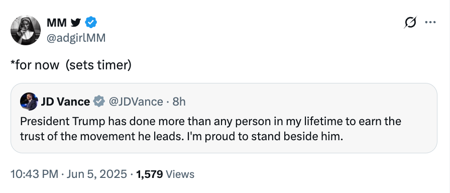 Tweet by MM: For now (sets timer). Response to JD Vance&#x27;s tweet praising President Trump and expressing pride in supporting him