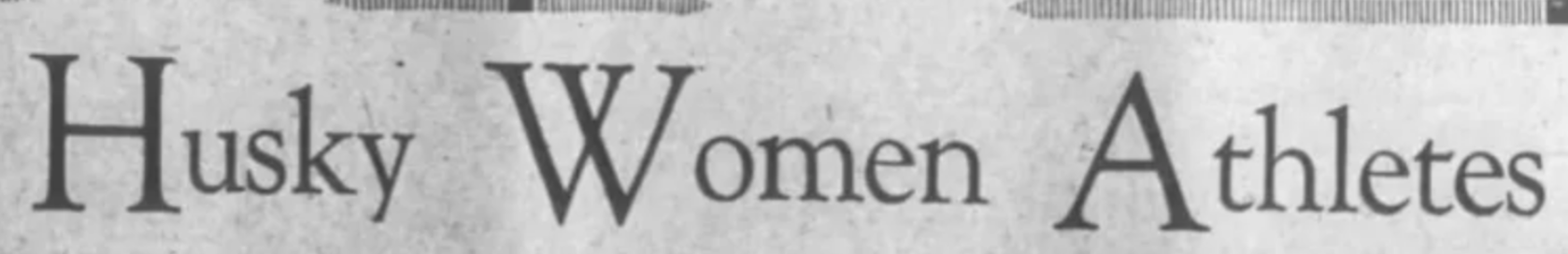 Headline reads: "Husky Women Athletes"