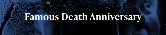 Text reads "Famous Death Anniversary" on a dark, textured background