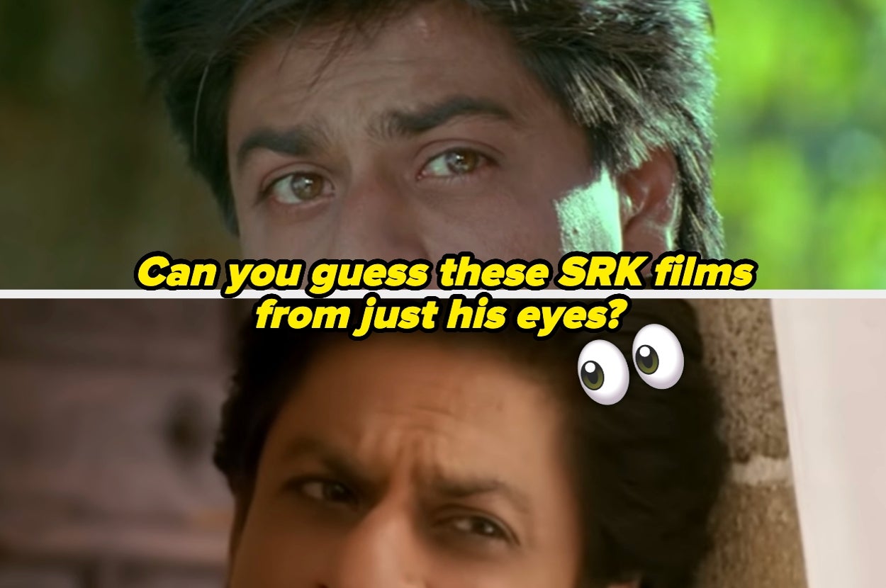 If You Can Match These Eyes To The Correct Shah Rukh Khan Movie, You're A True Bollywood Expert