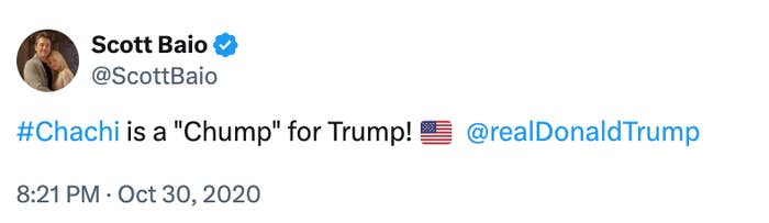 Tweet from Scott Baio: &quot;#Chachi is a &#x27;Chump&#x27; for Trump! ?? @realDonaldTrump.&quot; Dated Oct 30, 2020, 8:21 PM