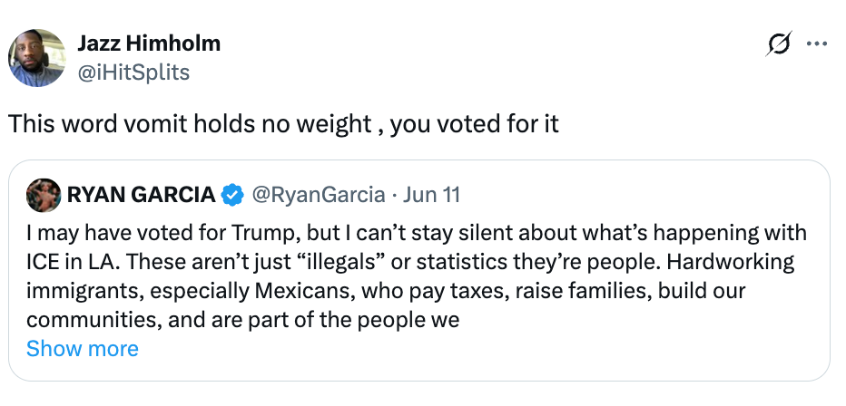 Tweet critique: Jazz Himholm criticizes Ryan Garcia&#x27;s tweet on immigration, accusing him of hypocrisy for voting for Trump while commenting on ICE raids
