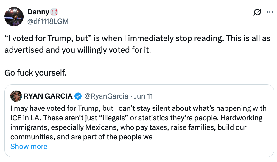 Tweet by Danny criticizing a user for voting for Trump, referencing a tweet by Ryan Garcia about ICE and supporting hardworking immigrants