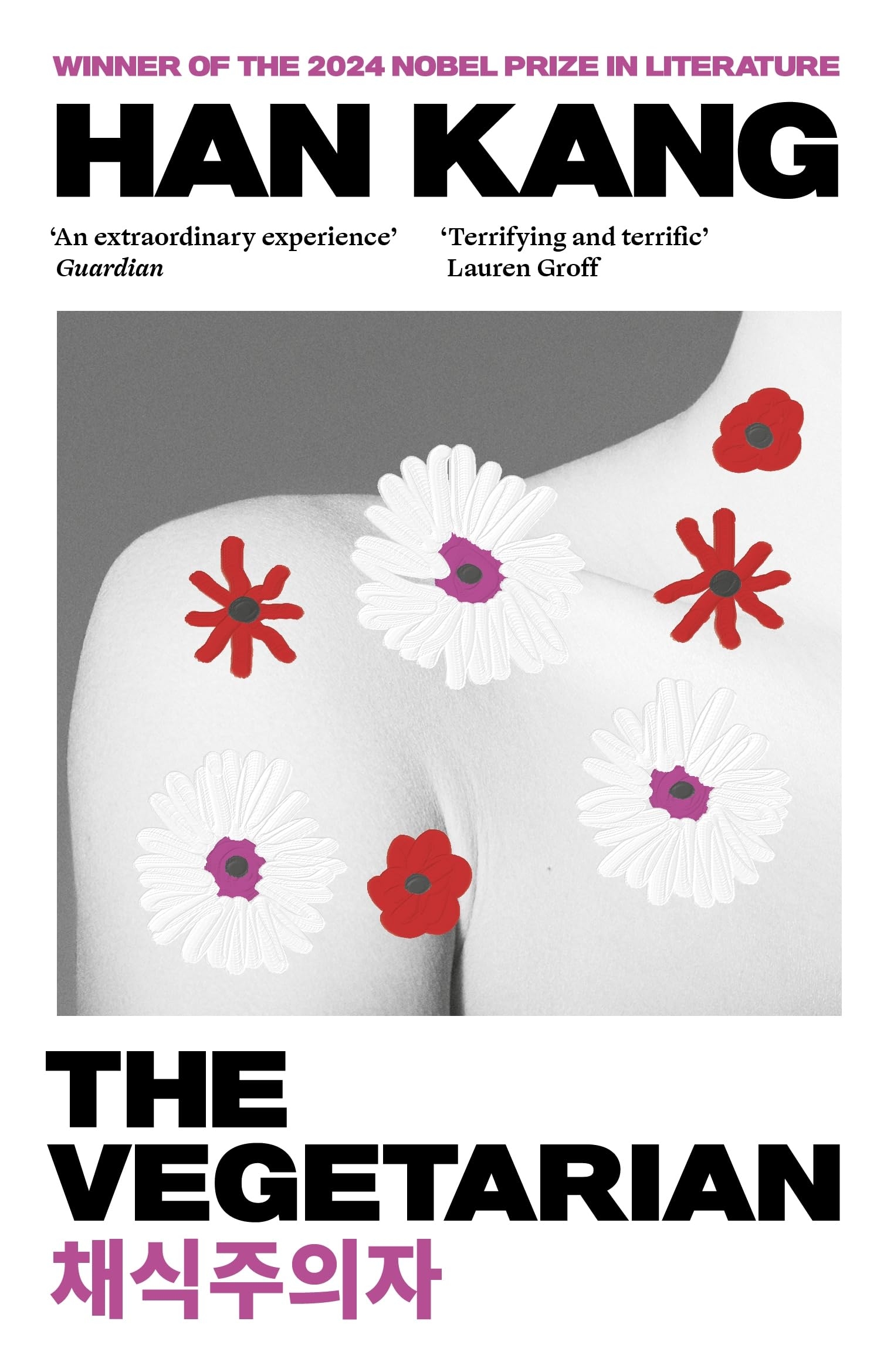 Book cover for &quot;The Vegetarian&quot; by Han Kang, featuring illustrated flowers on a black and white background with praise from the Guardian and Lauren Groff