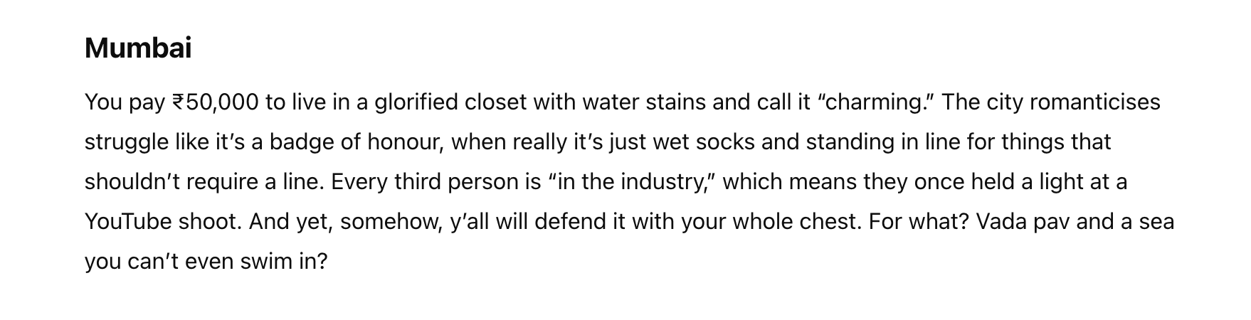 Text about Mumbai critiquing its living conditions and romanticized struggles, mentioning industry ties, long lines, and humorously questioning residents&#x27; pride