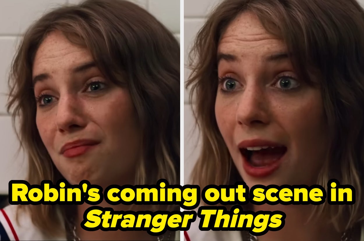Split image of a woman from Stranger Things, with caption: "Robin's coming out scene in Stranger Things." She shows two different expressions
