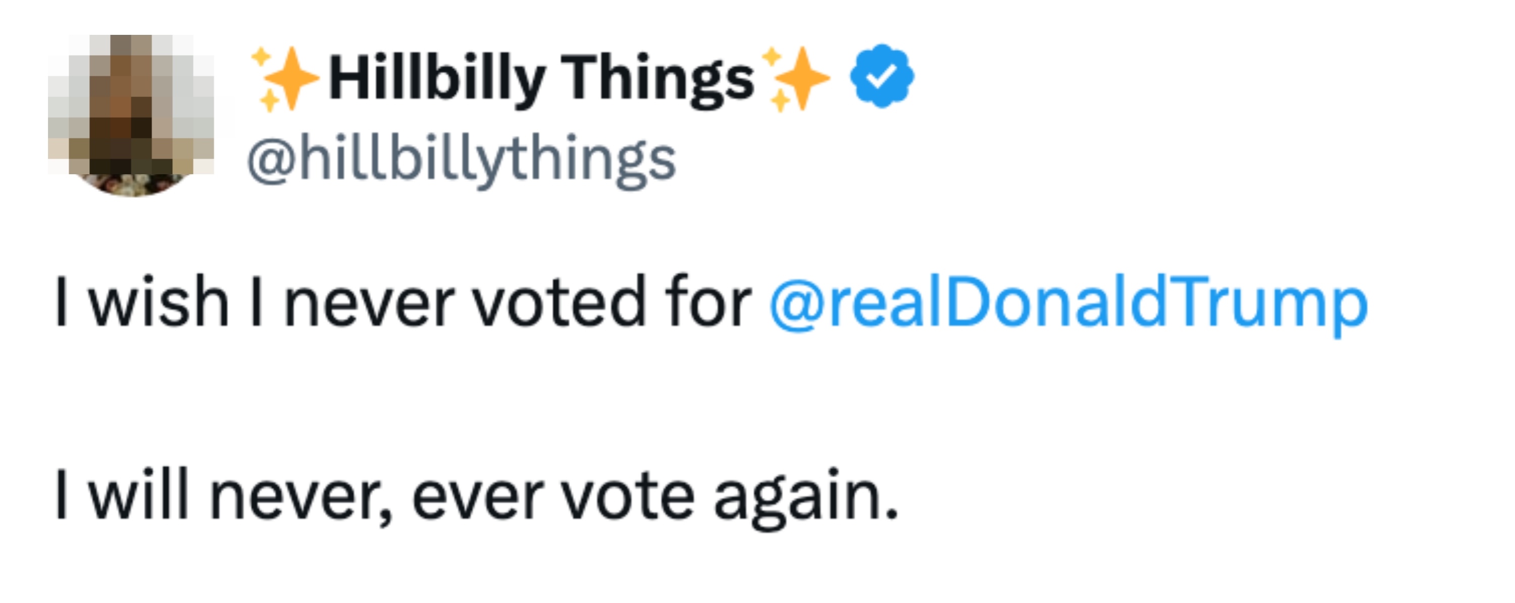Tweet expressing regret for voting for Donald Trump, vowing not to vote again