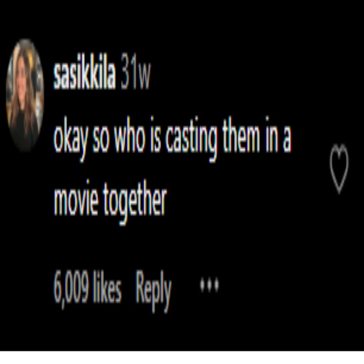 Comment asking who will cast them in a movie together, 6,009 likes