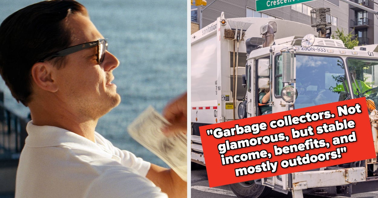 "When A Storm Comes, The Overtime Pays For Another Vacation": 19 Jobs That Are Way Better Than Anyone Gives Them Credit For, In Case You're Looking For A New Opportunity