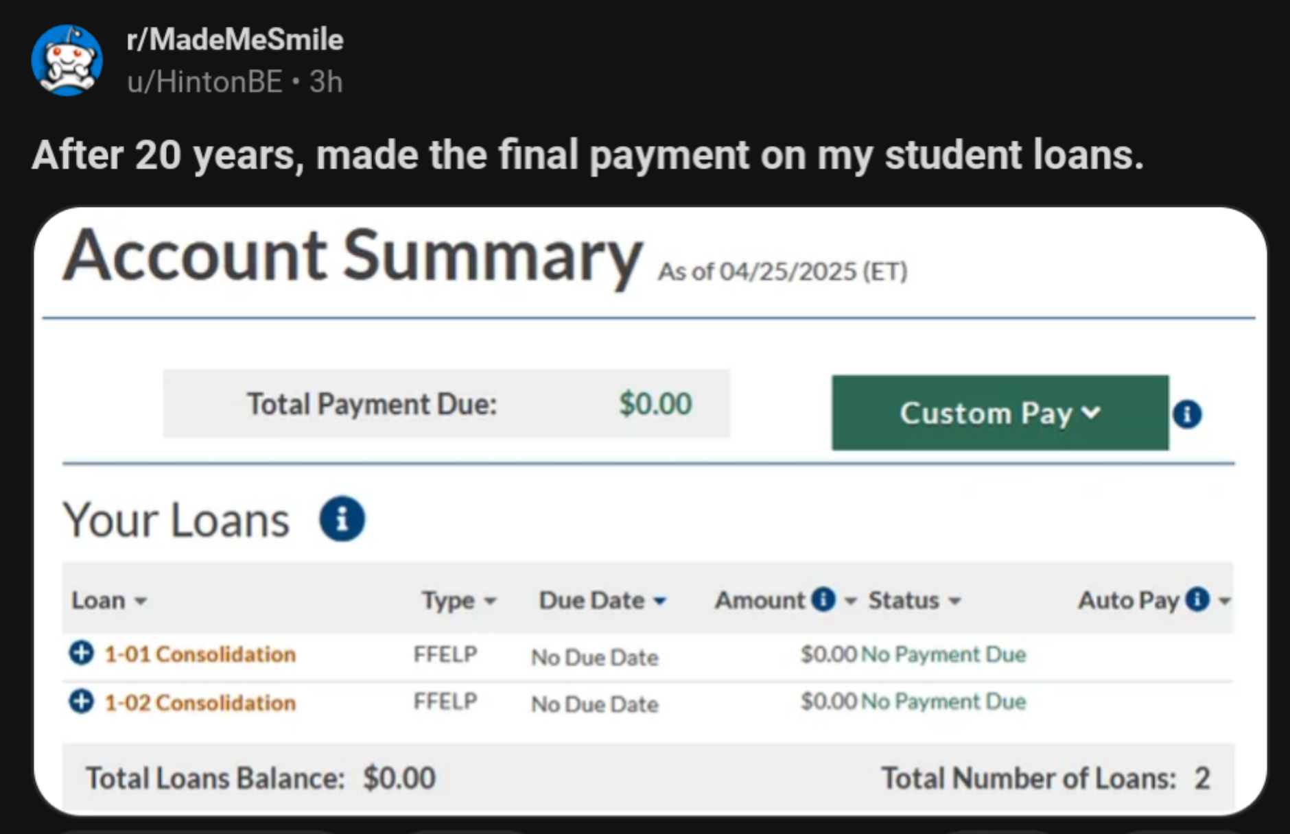 r/MadeMeSmile Reddit post celebrating final student loan payment after 20 years, showing an account summary with a $0 total balance
