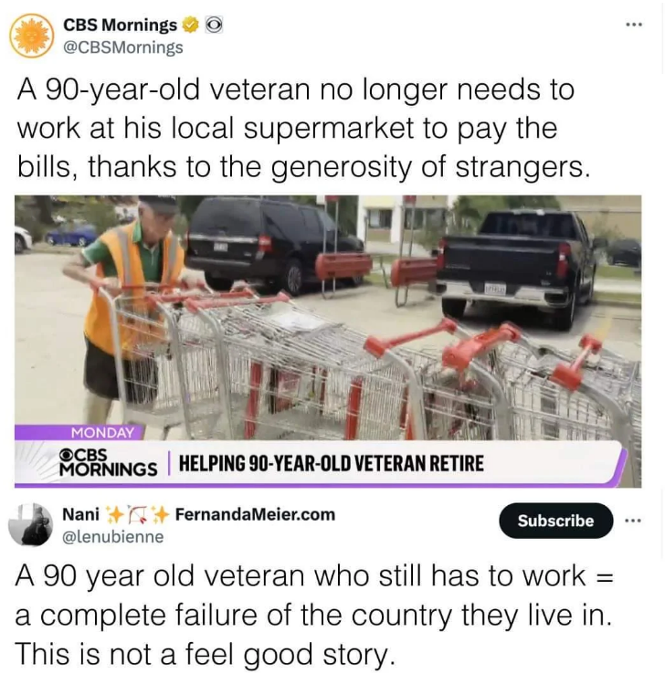 A tweet shares a news story of a 90-year-old veteran who can retire from working at his local supermarket due to strangers&#x27; generosity, with a comment about how it&#x27;s a failure of our country that he had to work to pay bills at his age