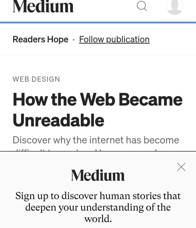 Medium article on why the internet is difficult to read; sign-up prompt for more stories blocks the article