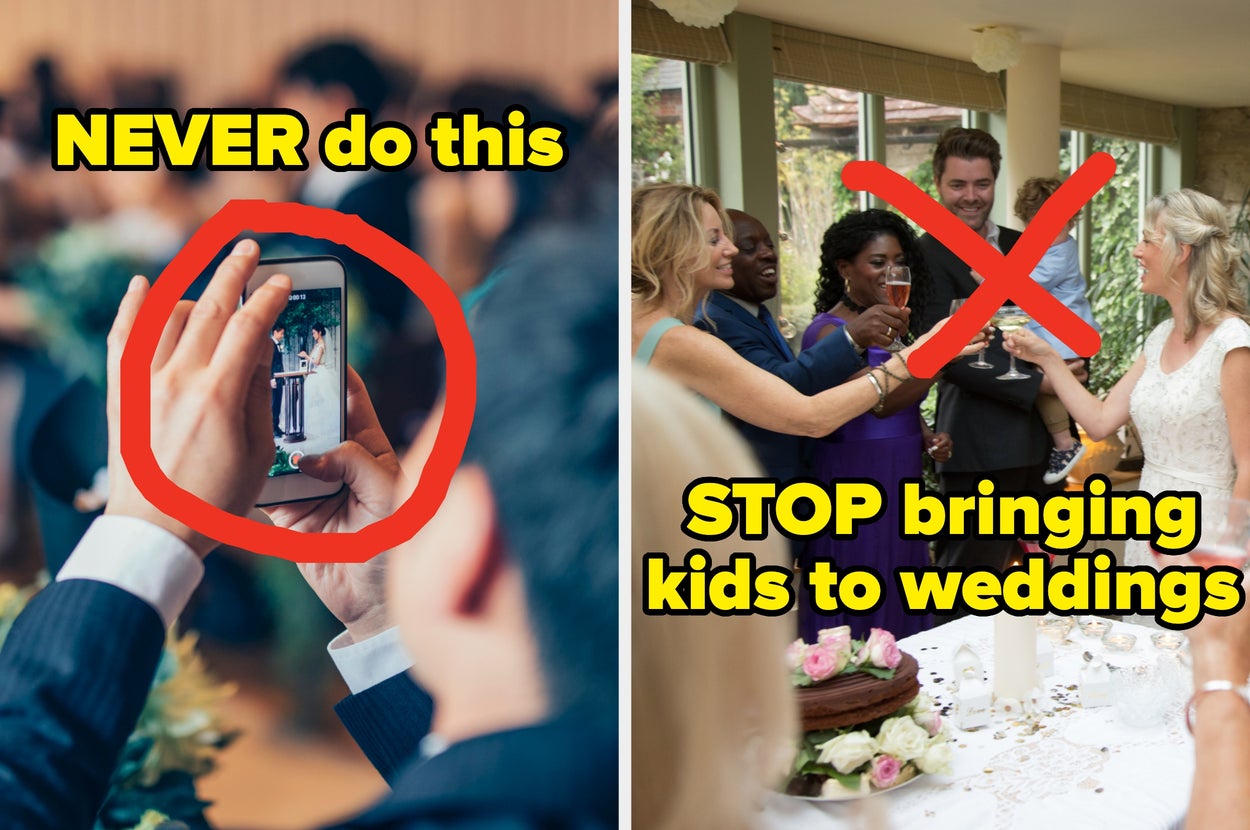 Split image: Left shows hands holding a phone at a wedding, labeled "NEVER do this;" Right shows guests toasting with a red "X," labeled "STOP bringing kids to weddings"