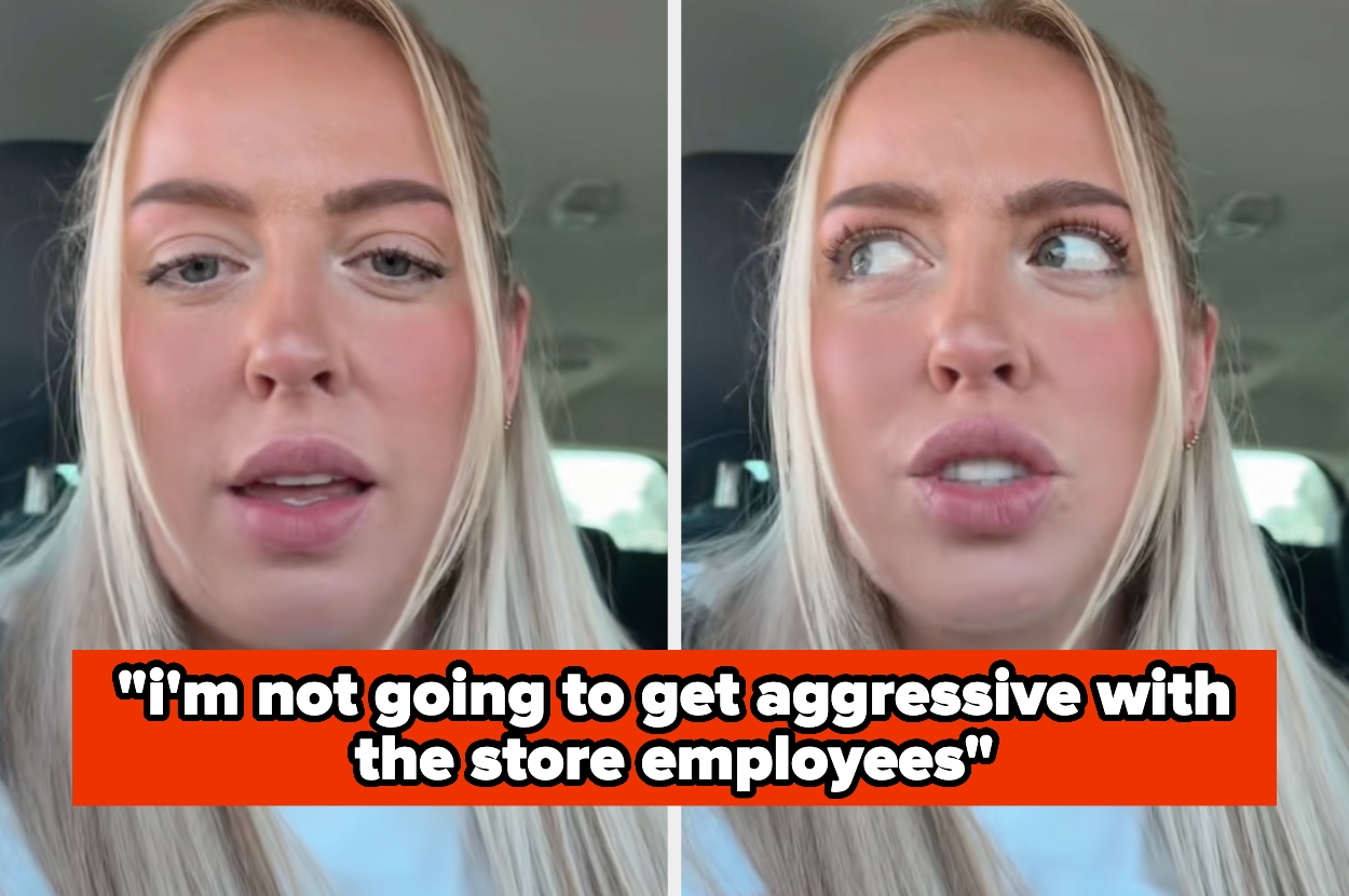 Two images of a woman in a car, with the caption: "I'm not going to get aggressive with the store employees."