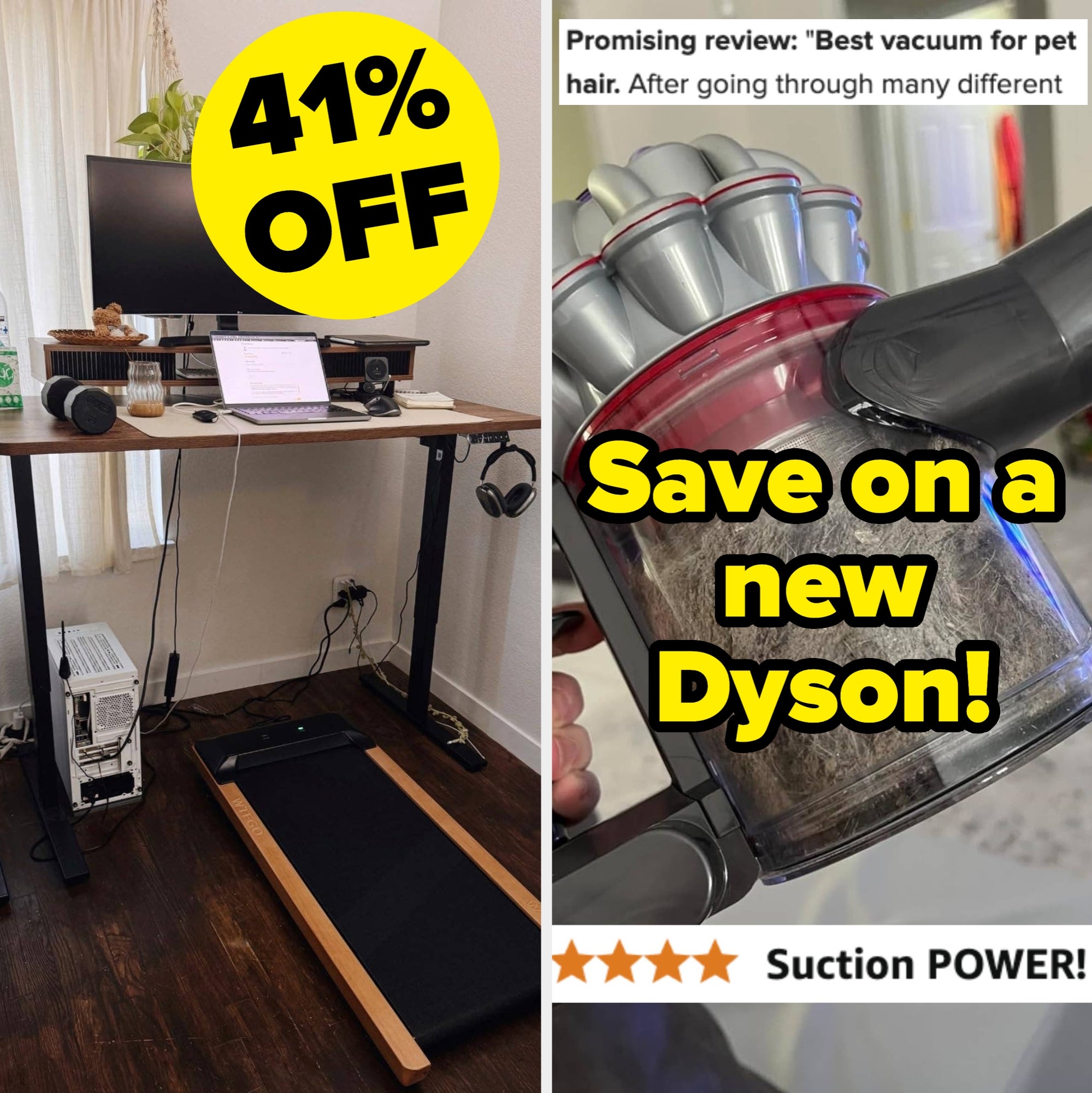 Left: Treadmill desk setup with monitor and stationary bike. Right: Handheld Dyson vacuum with text "Save on a new Dyson! Suction POWER!"