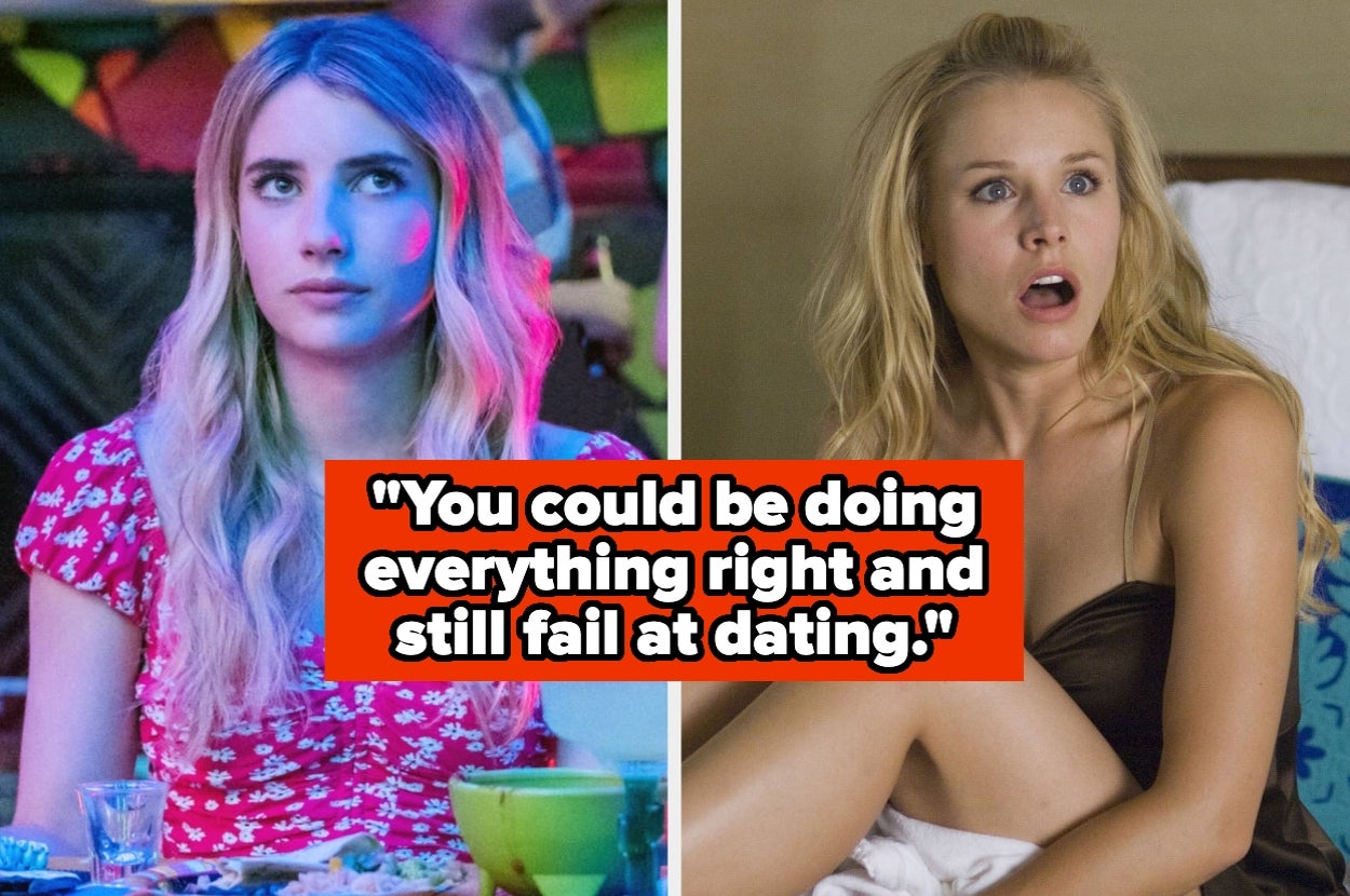 Split image of Emma Roberts and Kristen Bell. Text: "You could be doing everything right and still fail at dating."