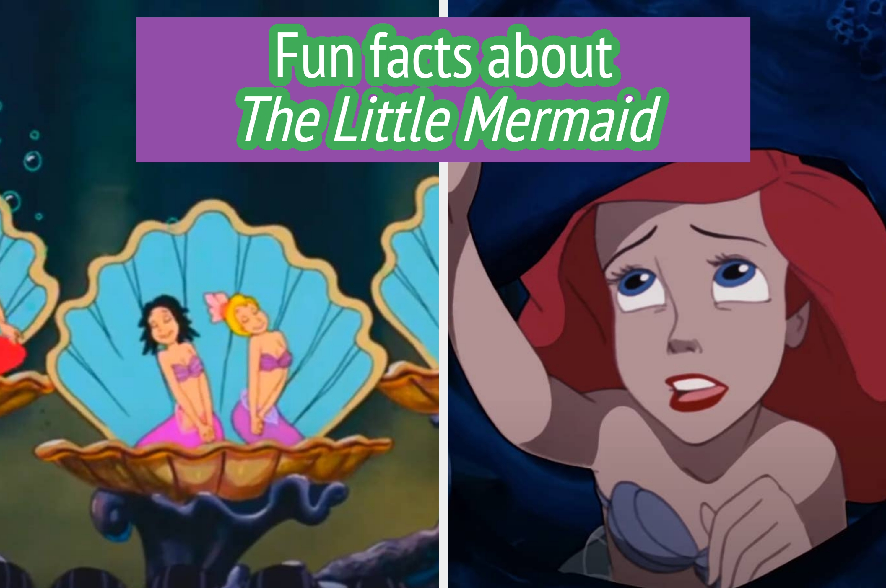 Actress faces man; animated scene of Ariel smiling, and the Text: "Fun facts about The Little Mermaid"