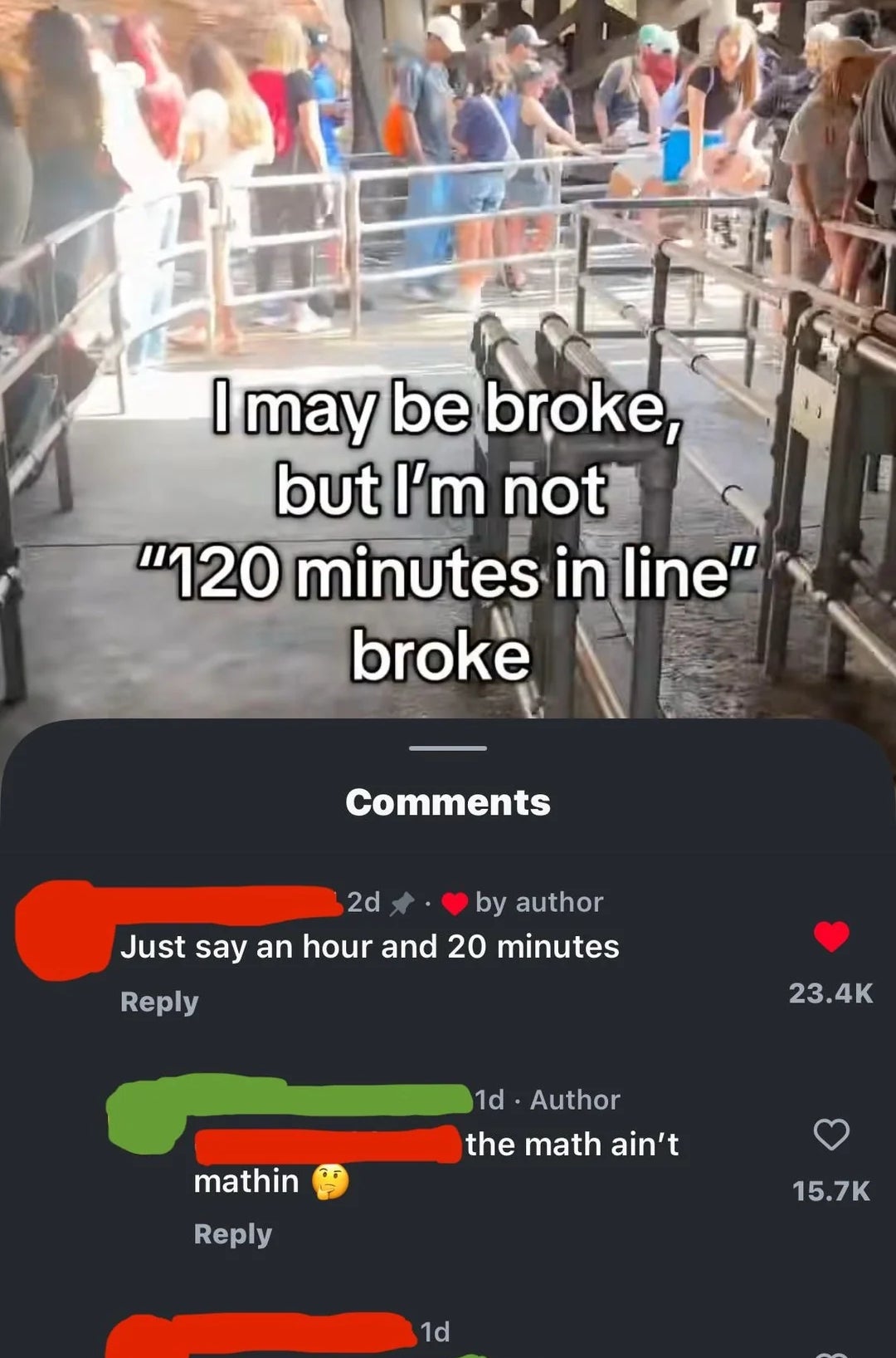  "I whitethorn  beryllium  broke, but I'm not '120 minutes successful  line' broke." Comment: "just accidental    an hr  and 20 minutes"