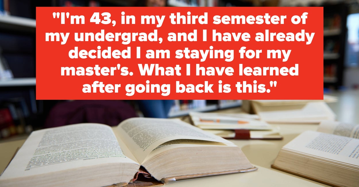 "Don't Compare Yourself To Classmates": People Going Back To School Later In Life Share Honest Advice