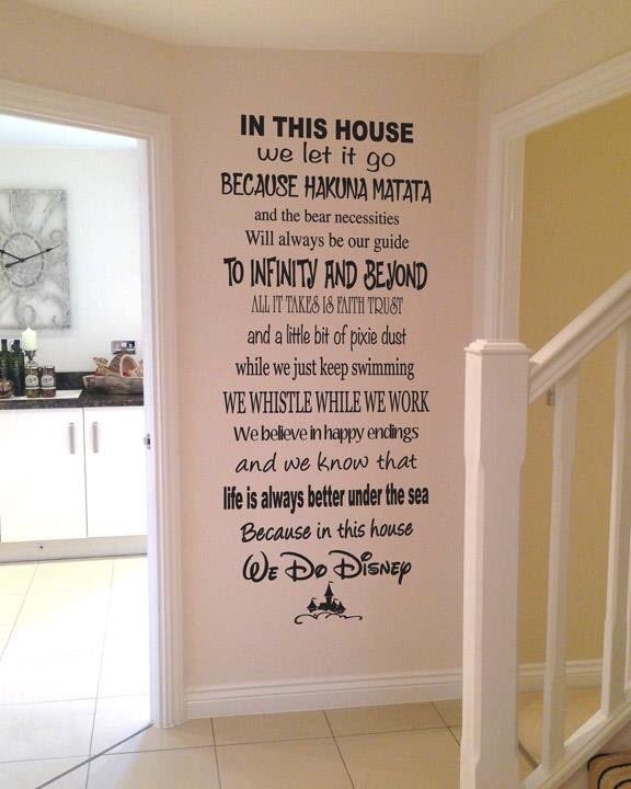 Wall creation  with Disney-themed quotes, including "let it go," "hakuna matata," and "to infinity and beyond," reflecting household  values and fun