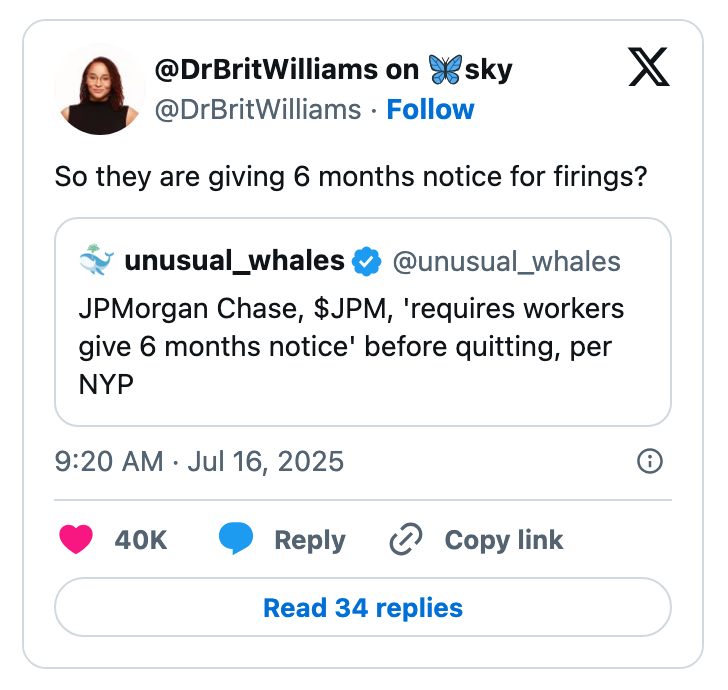 A tweet questioning JPMorgan Chase&#x27;s policy of requiring workers to give 6 months notice before quitting, based on a news report