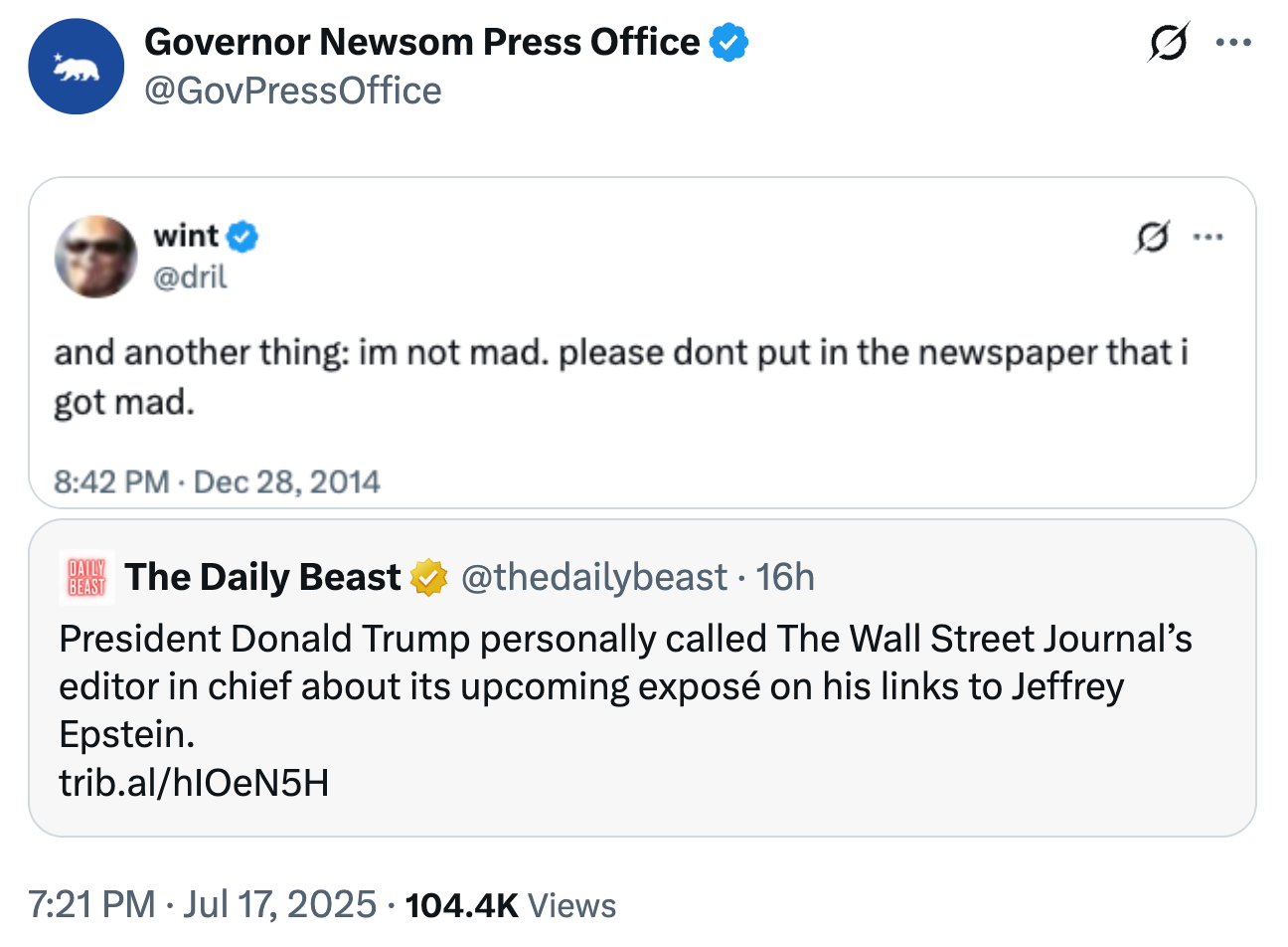 Screenshot of tweets: A tweet by &quot;wint&quot; says he&#x27;s not mad, asking not to be reported as such. The Daily Beast tweet mentions Trump calling to stop an exposé on Epstein links