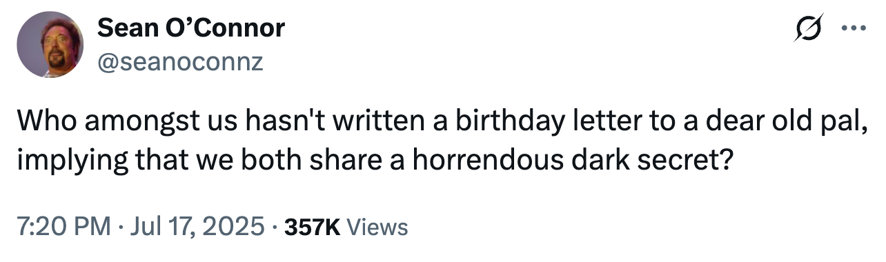 Tweet by Sean O&#x27;Connor humorously suggests writing a birthday letter sharing a dark secret