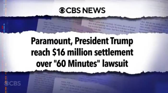 CBS News reports Paramount and former President Trump settle &quot;60 Minutes&quot; lawsuit for $16 million