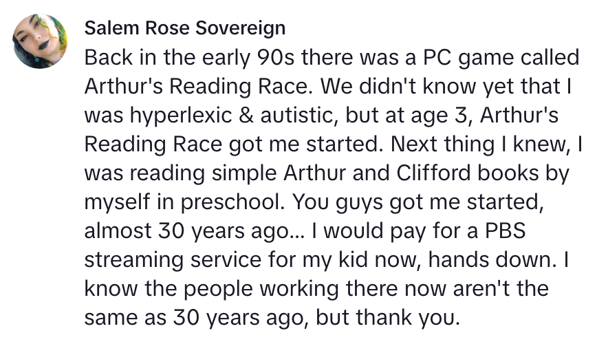 Person shares a reminiscence about learning to read with &quot;Arthur&#x27;s Reading Race&quot; in the early &#x27;90s and the impact it had on their life