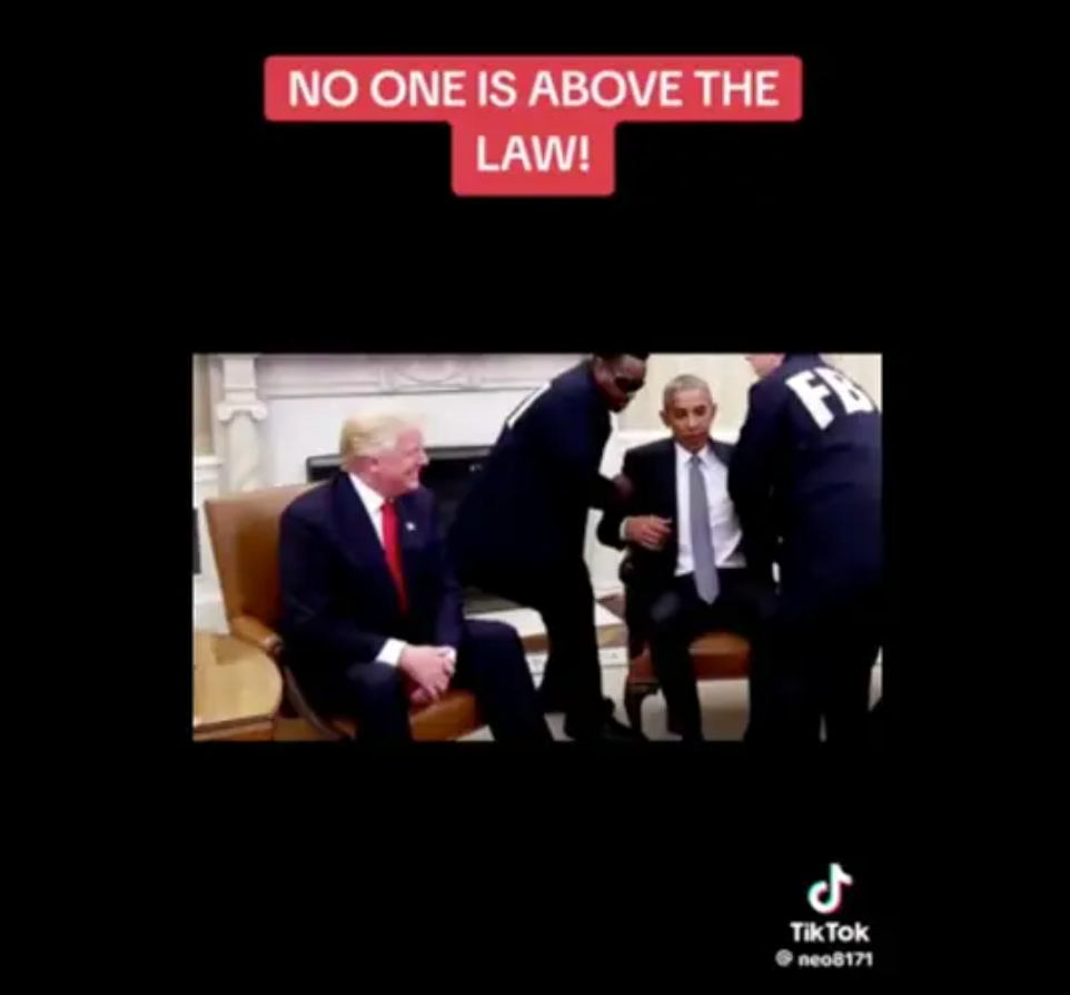A TikTok image shows a fictional scene with a former U.S. president and former president Barack Obama being approached by men labeled FBI. Text reads: &quot;No one is above the law!&quot;