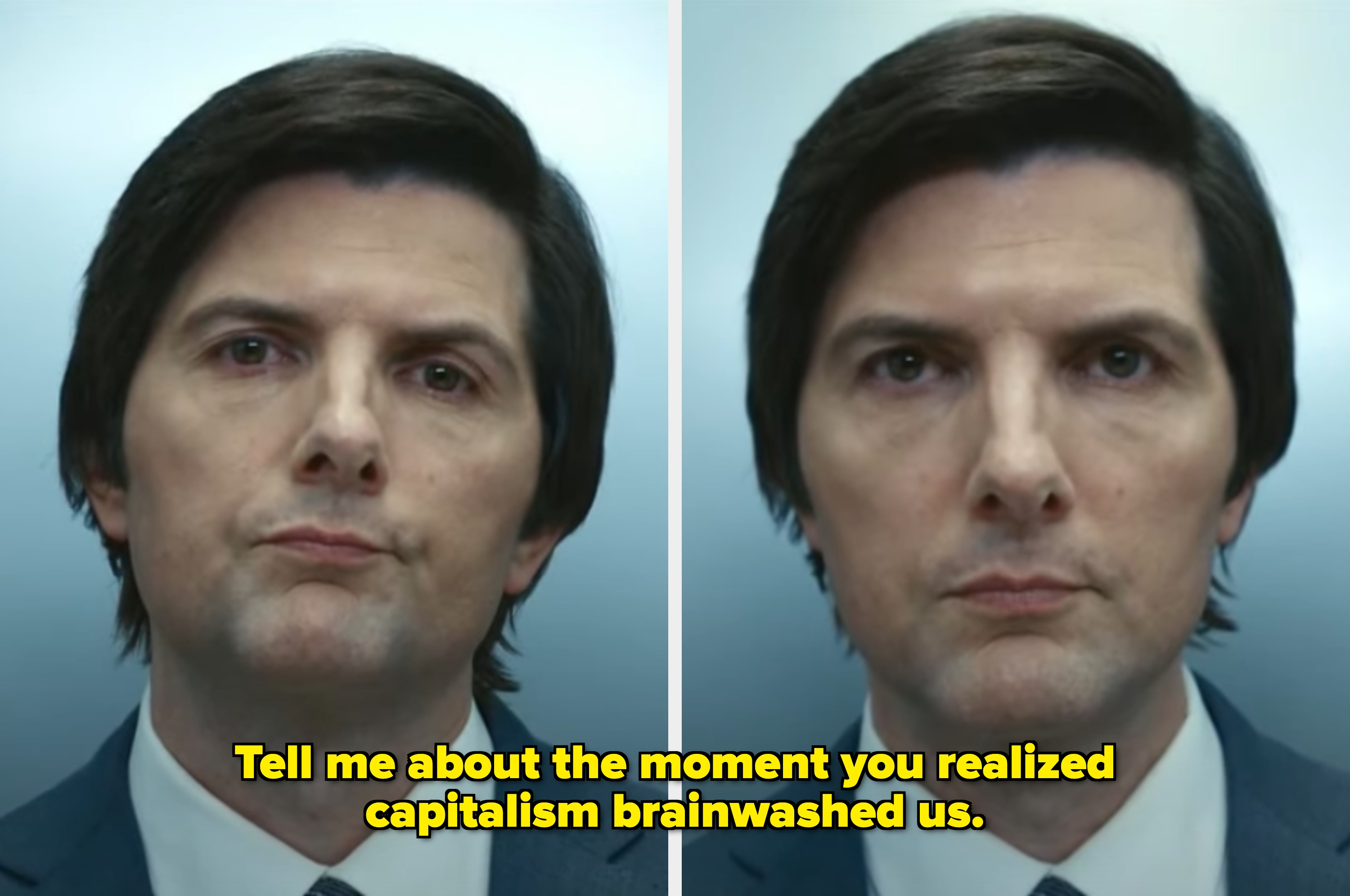 Two images side-by-side of the same person with the text "Tell me the moment you realized capitalism has ruined us."