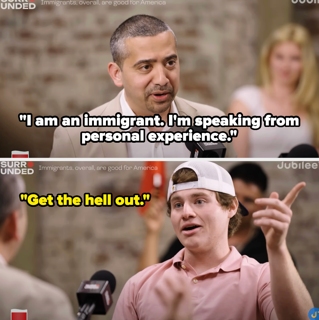Two men are in a discussion. One states he&#x27;s an immigrant sharing personal experience. The other replies with &quot;Get the hell out.&quot;