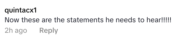 Text comment says, "Now these are the statements he needs to hear!!!!!"