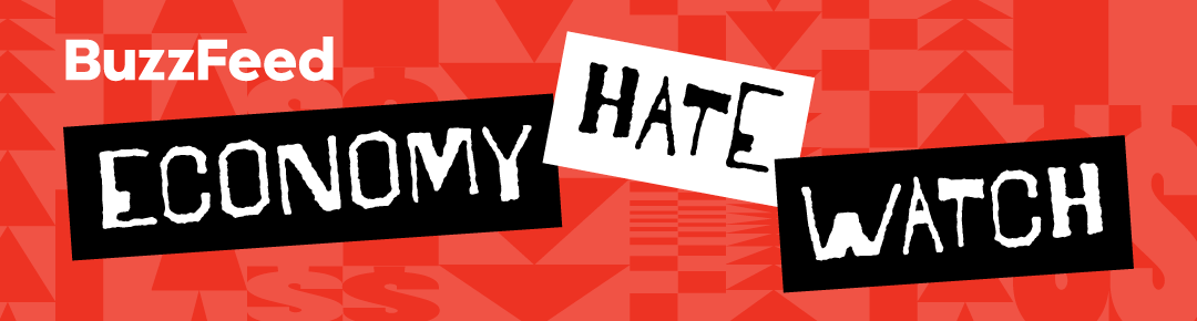 BuzzFeed logo with the text &quot;Economy Hate Watch&quot; in a bold, collage style