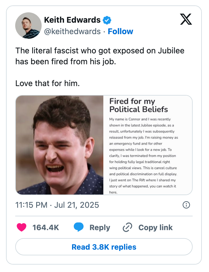Tweet by Keith Edwards about a person named Connor who was fired for political beliefs exposed on Jubilee.ynes