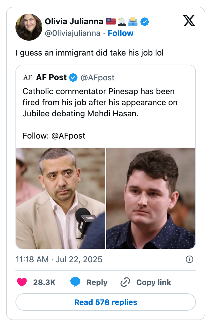 Tweet from Olivia Julianna about Catholic commentator Pinesap losing his job after a debate with Mehdi Hasan, with a screenshot of a tweet from AF Post detailing the situation