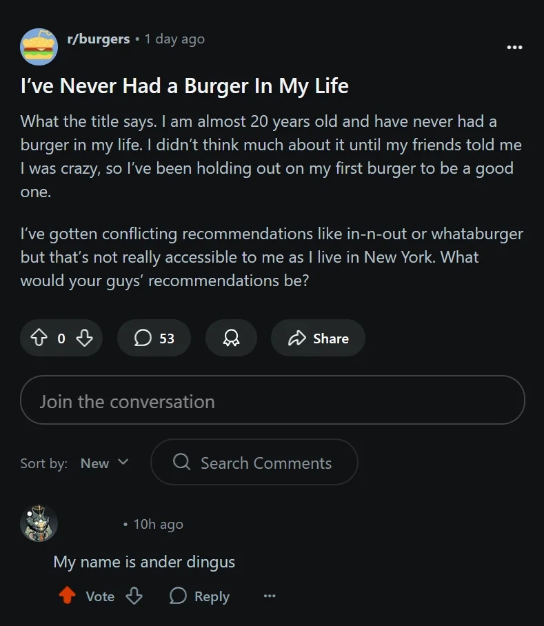 Reddit post titled "I've Never Had a Burger In My Life" with a user seeking burger recommendations for their first experience. A humorous comment replies