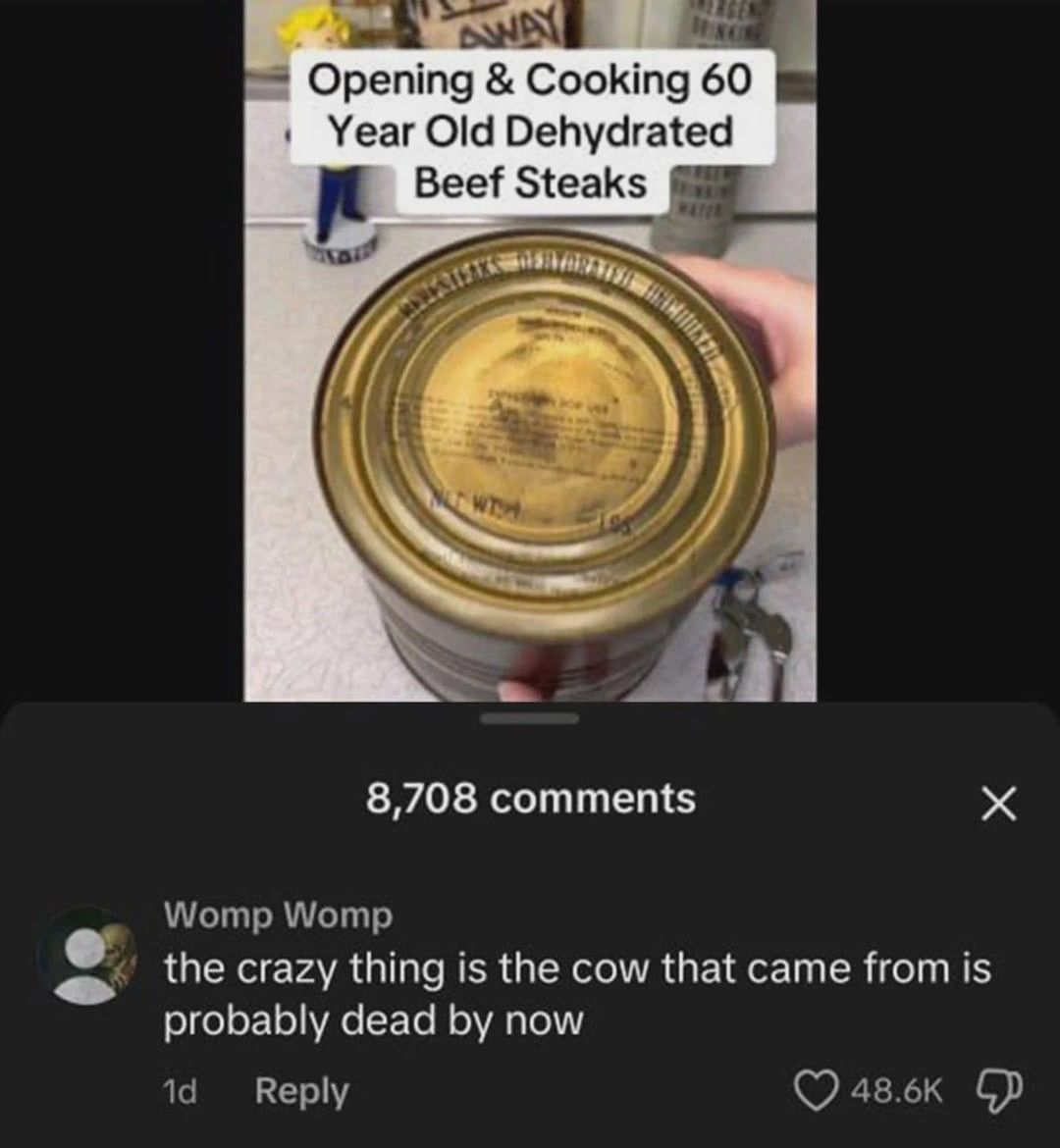 Image of a person holding a tin labeled "Opening &amp;amp; Cooking 60 Year Old Dehydrated Beef Steaks" with humorous comment about the cow
