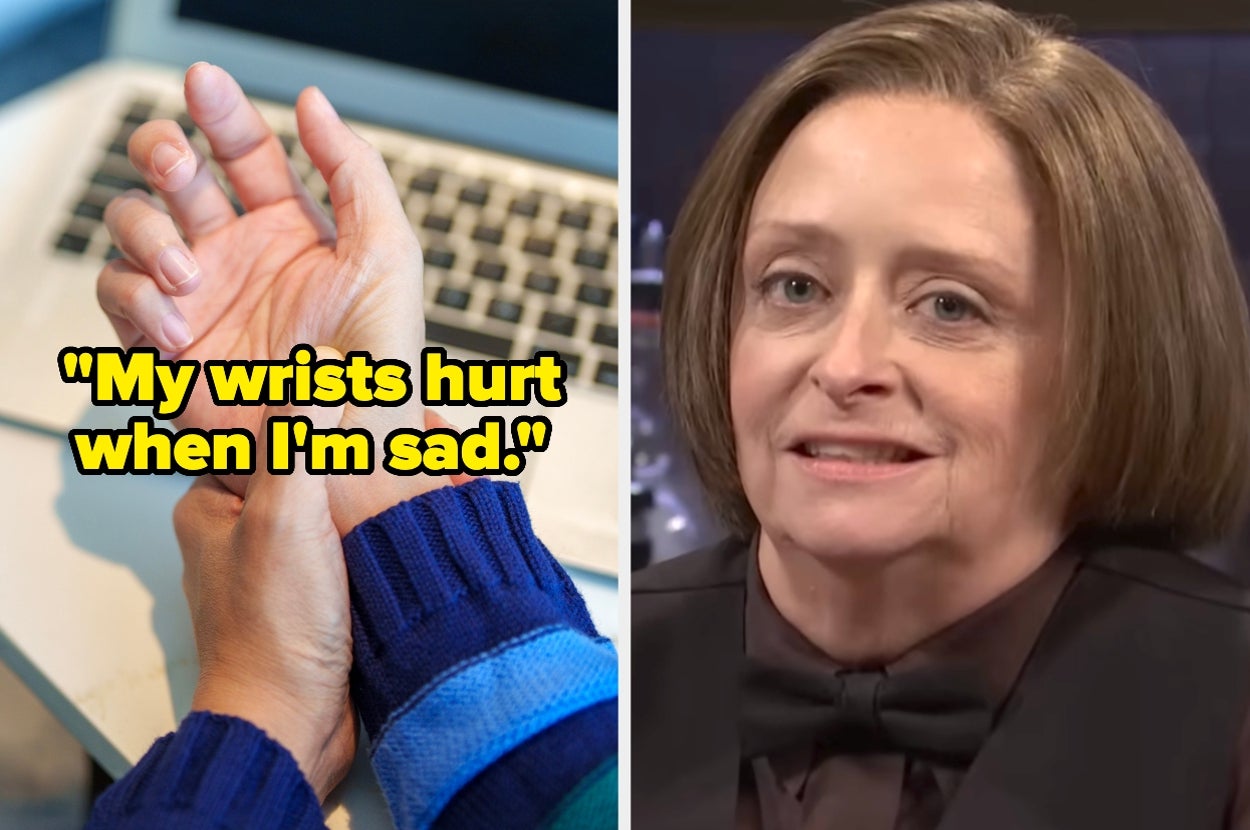 Person holding wrist in pain next to a person speaking on TV. Text reads, "My wrists hurt when I'm sad"