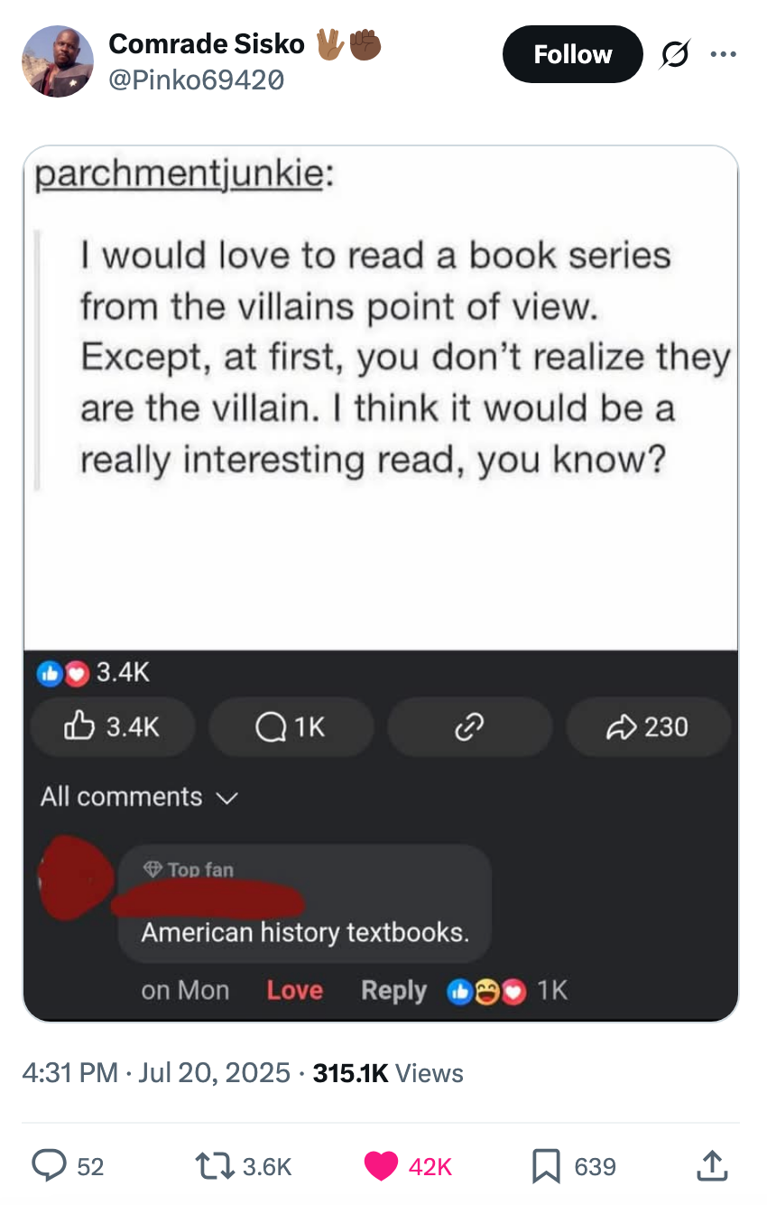 A tweet discussing reading a book series from the villain&#x27;s perspective. A comment mentions American history textbooks as an example