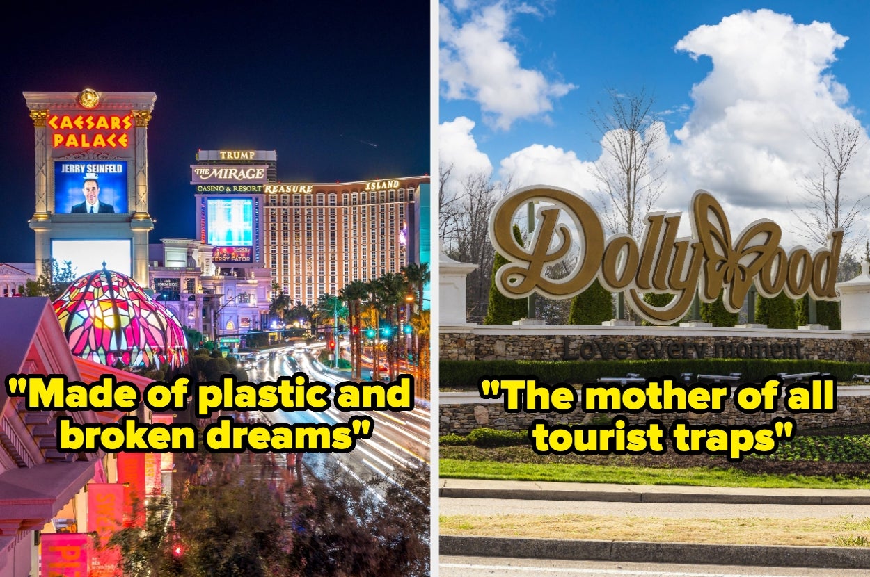 Split image: Left shows Las Vegas skyline with text "Made of plastic and broken dreams." Right shows Dollywood entrance with text "The mother of all tourist traps."
