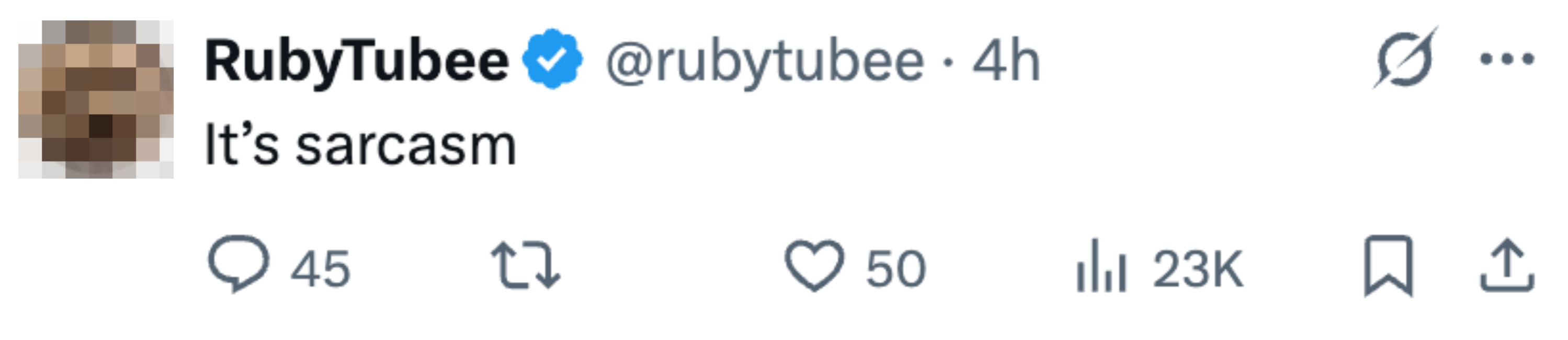 Tweet by user rubytubee: &quot;It&#x27;s sarcasm.&quot;
