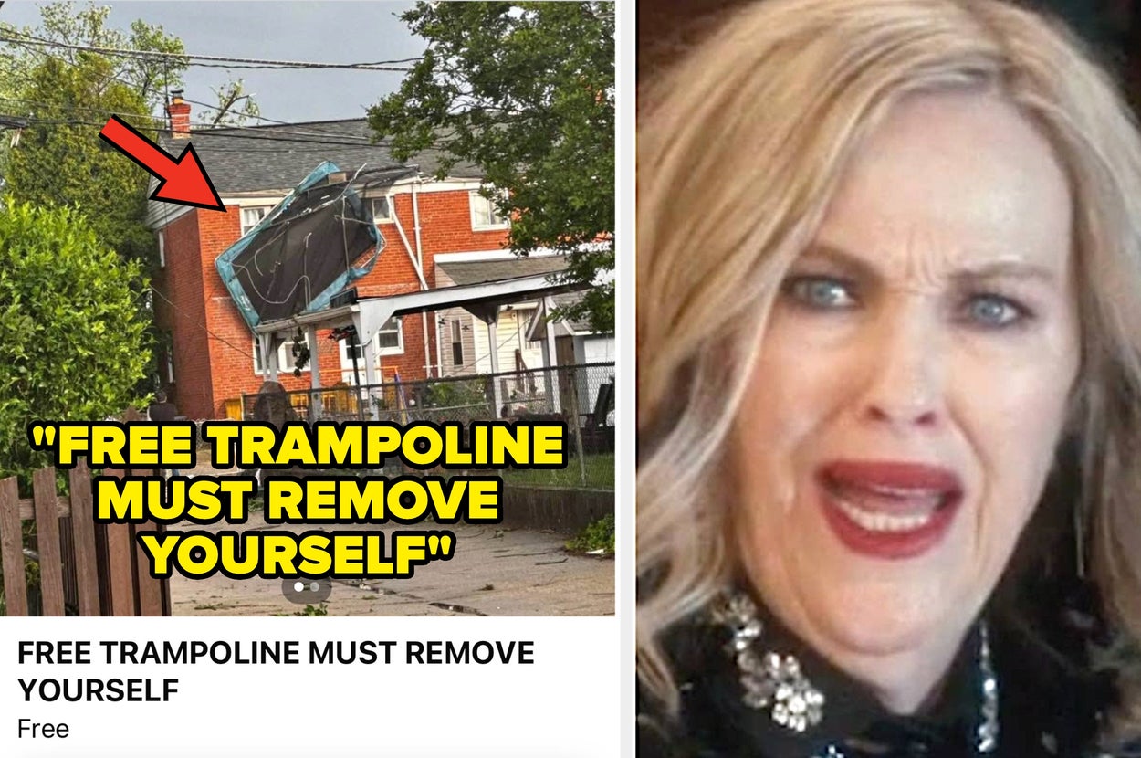 Split image: Left shows a trampoline stuck on a house roof with text "FREE TRAMPOLINE MUST REMOVE YOURSELF"; right shows a surprised woman