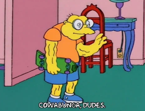Cartoon character with glasses, holding a skateboard, waves and says, "Cowabunga, dudes."