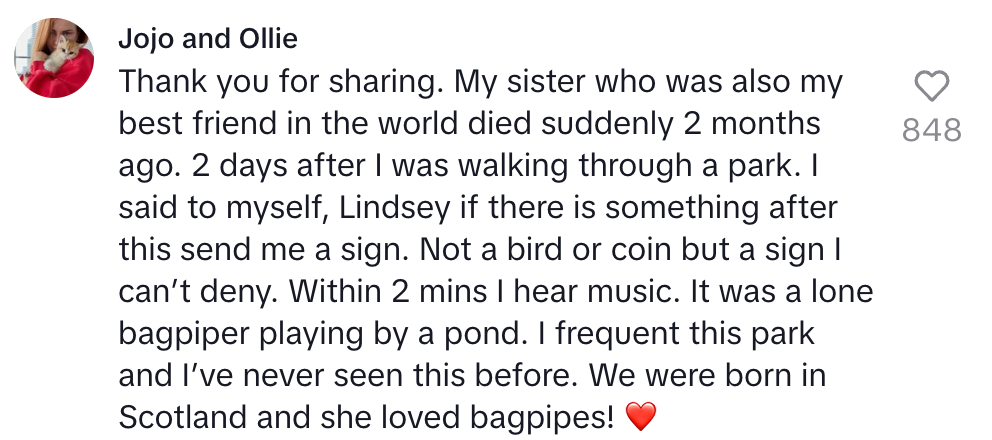 A person shares a heartfelt story about losing their sister and experiencing a meaningful sign involving a bagpiper at a park, connecting to their Scottish roots