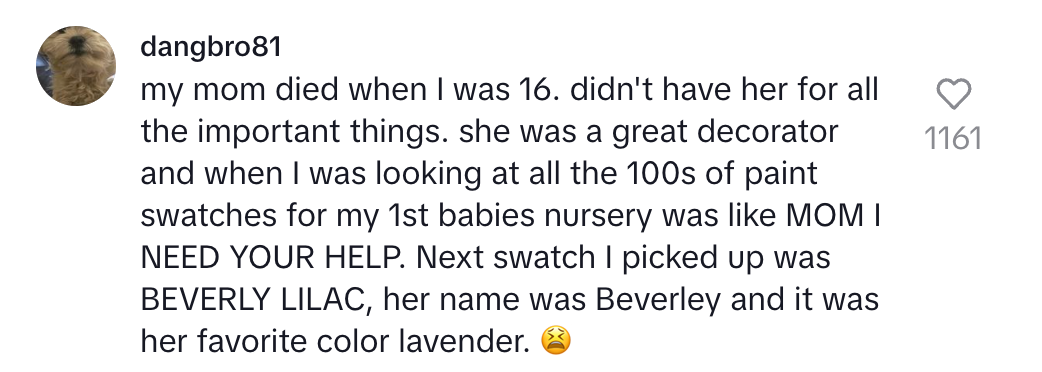 Comment about missing one's mother and a meaningful coincidence with a paint color named Beverly Lilac